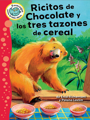 cover image of Ricitos de Chocolate y los tres tazones de cereal (Brownilocks and the Three Bowls of Cornflakes)